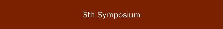 5th Symposium